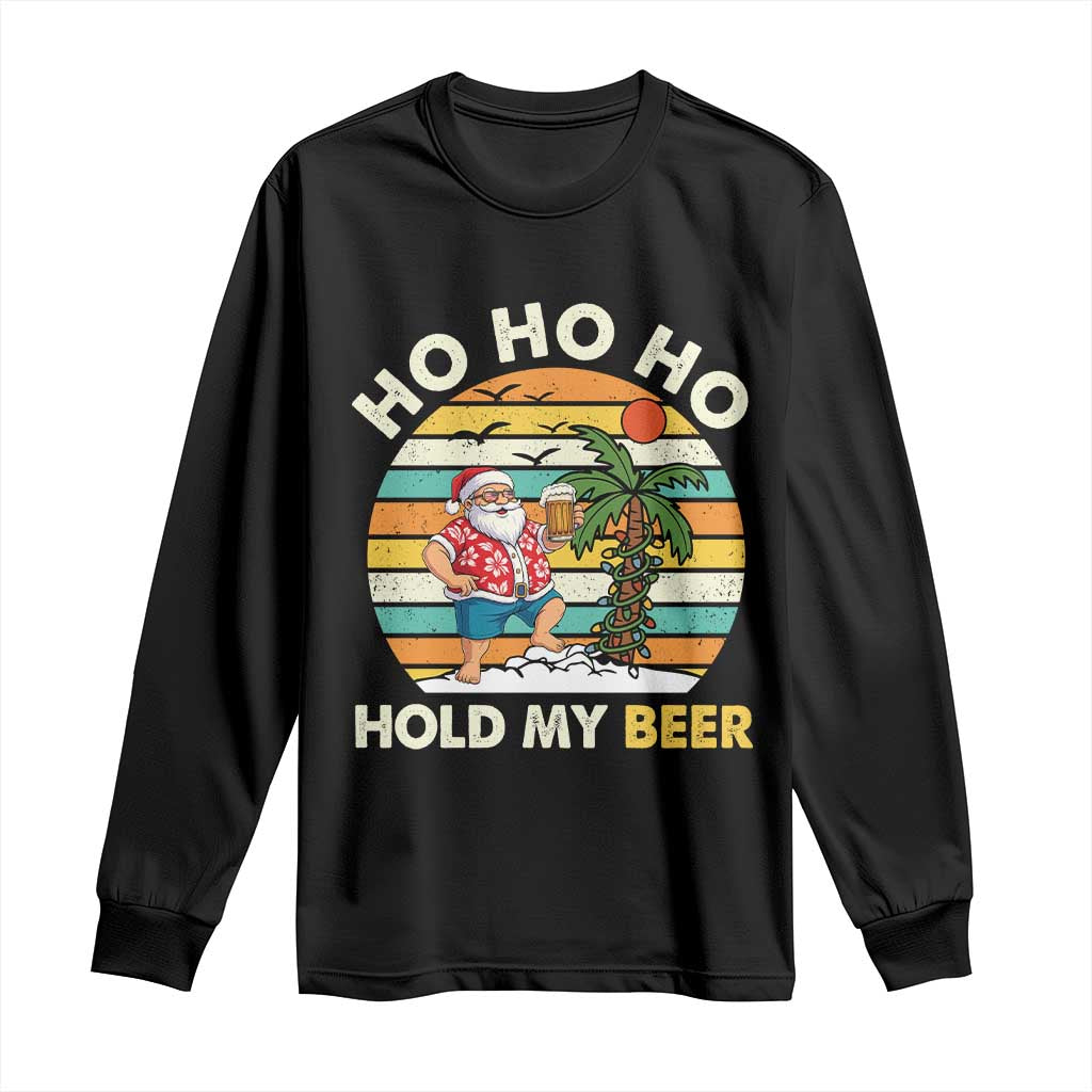 Christmas In July Santa Ho Ho Hold My Beer Long Sleeve Shirt Summer Beach Hawaii Santa USA Flag TS10 Black Print Your Wear