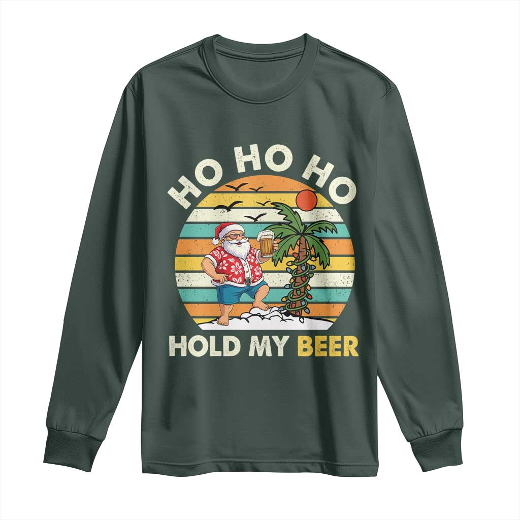 Christmas In July Santa Ho Ho Hold My Beer Long Sleeve Shirt Summer Beach Hawaii Santa USA Flag TS10 Dark Forest Green Print Your Wear