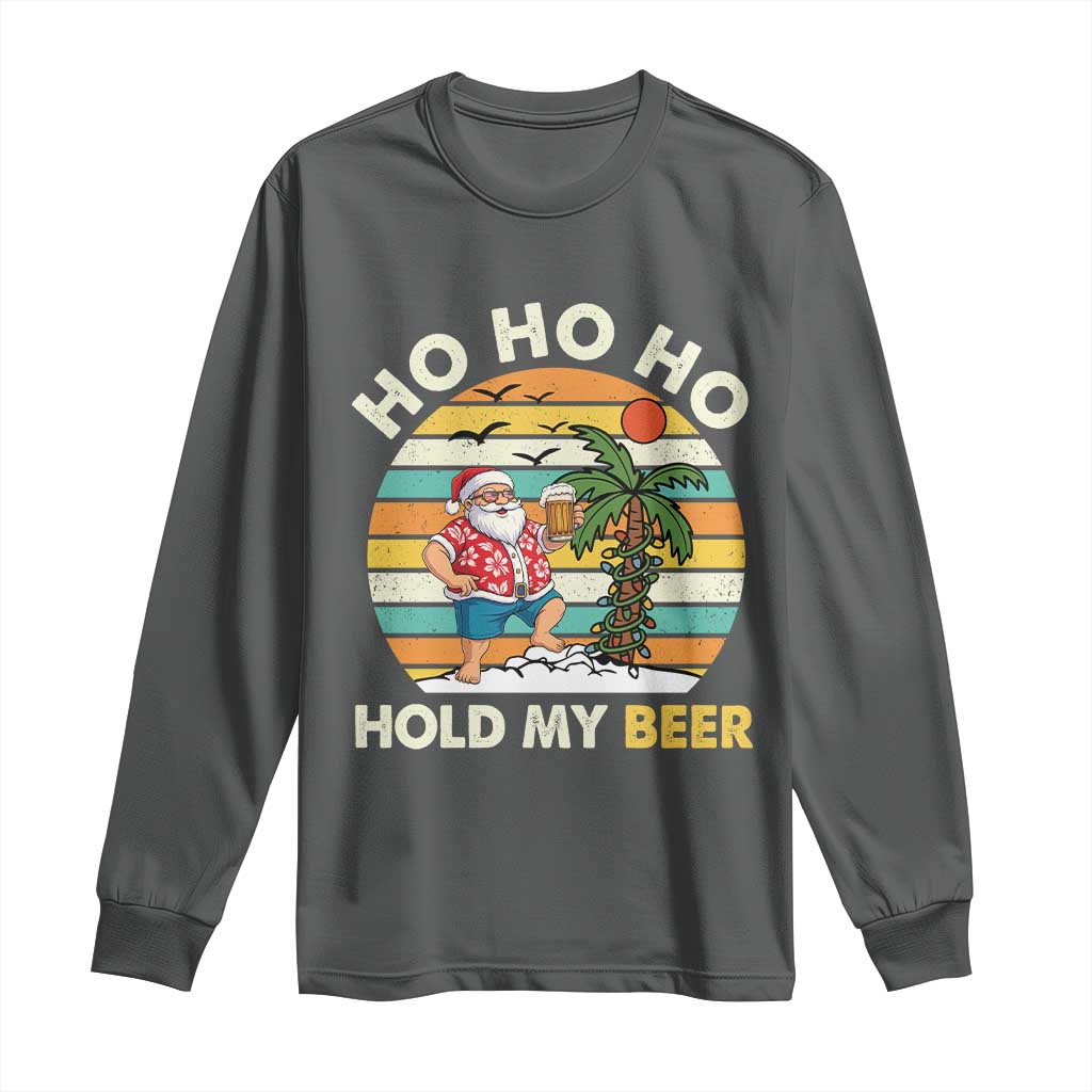 Christmas In July Santa Ho Ho Hold My Beer Long Sleeve Shirt Summer Beach Hawaii Santa USA Flag TS10 Dark Heather Print Your Wear
