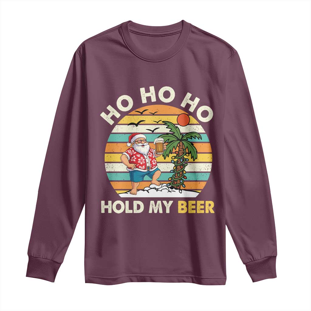 Christmas In July Santa Ho Ho Hold My Beer Long Sleeve Shirt Summer Beach Hawaii Santa USA Flag TS10 Maroon Print Your Wear