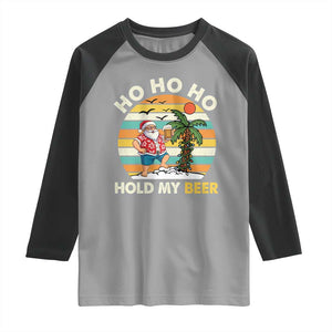 Christmas In July Santa Ho Ho Hold My Beer Raglan Shirt Summer Beach Hawaii Santa USA Flag TS10 Sport Gray Black Print Your Wear