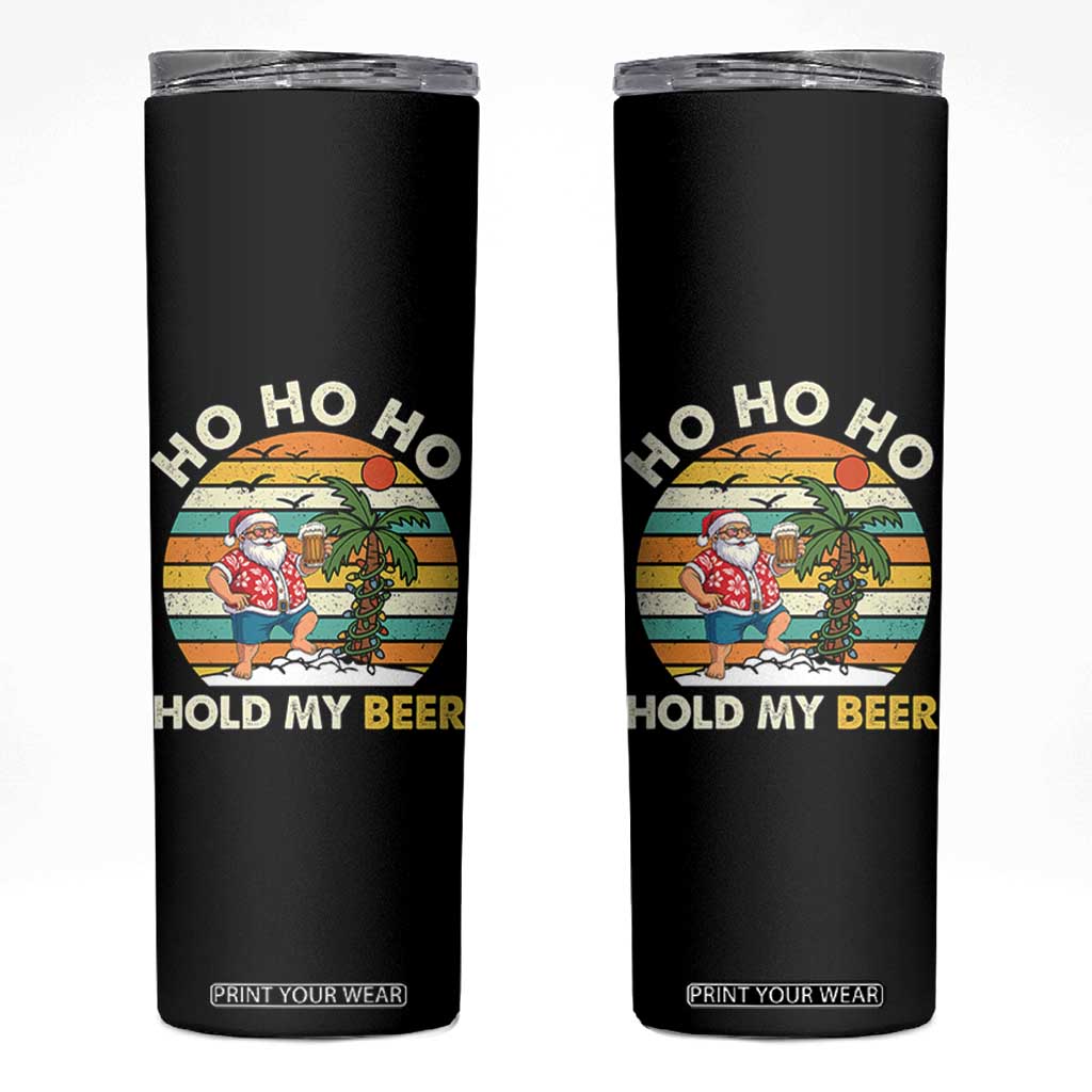 Christmas In July Santa Ho Ho Hold My Beer Skinny Tumbler Summer Beach Hawaii Santa USA Flag TS10 Black Print Your Wear