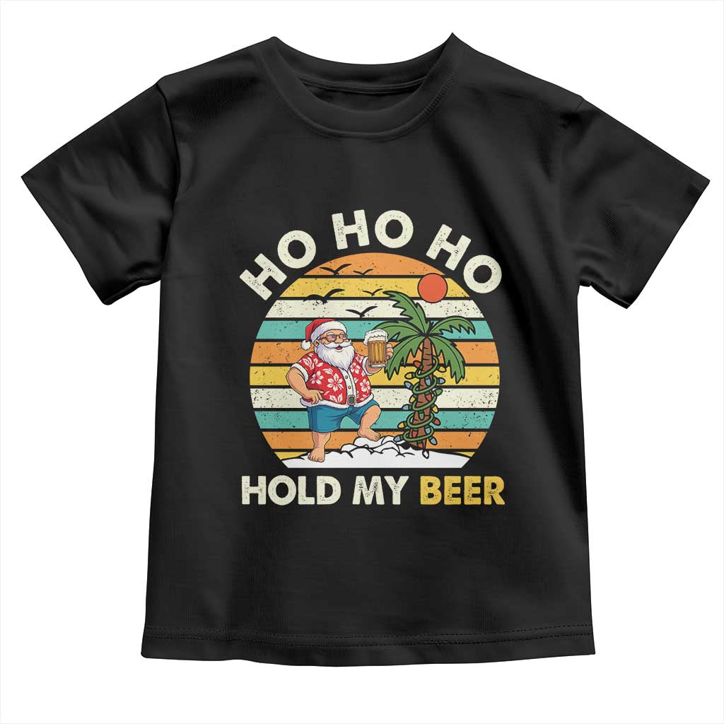 Christmas In July Santa Ho Ho Hold My Beer Toddler T Shirt Summer Beach Hawaii Santa USA Flag TS10 Black Print Your Wear