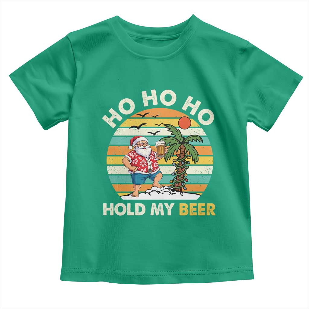 Christmas In July Santa Ho Ho Hold My Beer Toddler T Shirt Summer Beach Hawaii Santa USA Flag TS10 Irish Green Print Your Wear