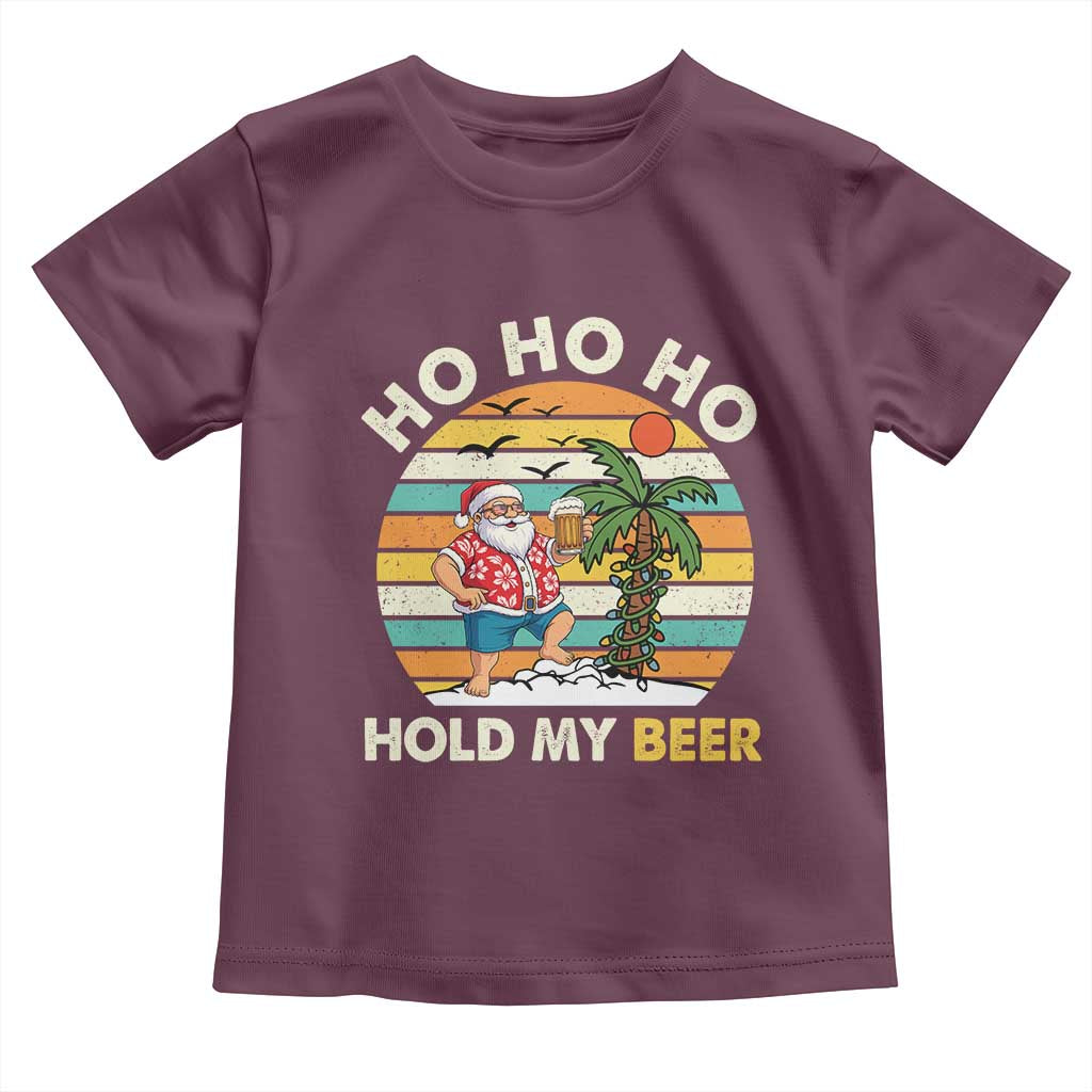 Christmas In July Santa Ho Ho Hold My Beer Toddler T Shirt Summer Beach Hawaii Santa USA Flag TS10 Maroon Print Your Wear