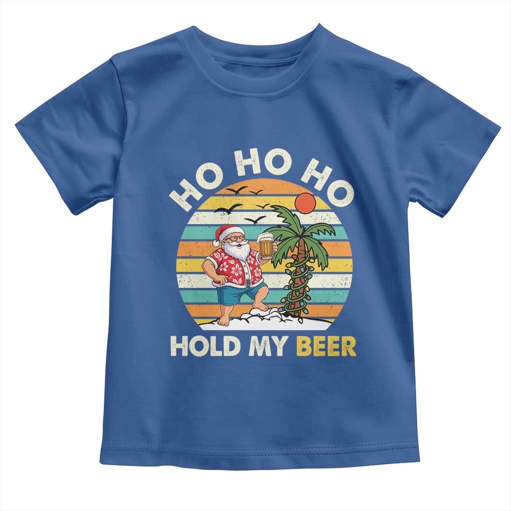 Christmas In July Santa Ho Ho Hold My Beer Toddler T Shirt Summer Beach Hawaii Santa USA Flag TS10 Royal Blue Print Your Wear