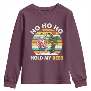 Christmas In July Santa Ho Ho Hold My Beer Youth Sweatshirt Summer Beach Hawaii Santa USA Flag TS10 Maroon Print Your Wear