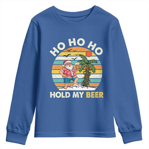 Christmas In July Santa Ho Ho Hold My Beer Youth Sweatshirt Summer Beach Hawaii Santa USA Flag TS10 Royal Blue Print Your Wear