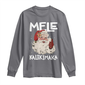 Mele Kalikimaka Long Sleeve Shirt Hawaii Christmas Party Santa TS10 Charcoal Print Your Wear