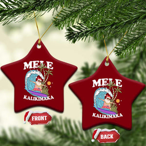 Mele Kalikimaka Hawaii Xmas Surfing Santa Ceramic Ornament Summer Beach Hawaii Xmas In July TS10 Print Your Wear
