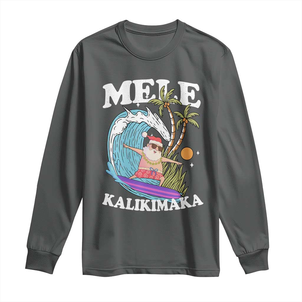 Mele Kalikimaka Hawaii Christmas Surfing Santa Long Sleeve Shirt Summer Beach Hawaii Xmas In July TS10 Dark Heather Print Your Wear