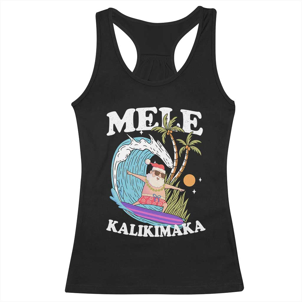 Mele Kalikimaka Hawaii Christmas Surfing Santa Racerback Tank Top Summer Beach Hawaii Xmas In July TS10 Black Print Your Wear