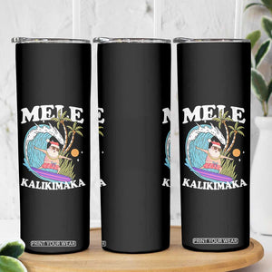 Mele Kalikimaka Hawaii Christmas Surfing Santa Skinny Tumbler Summer Beach Hawaii Xmas In July TS10 Print Your Wear