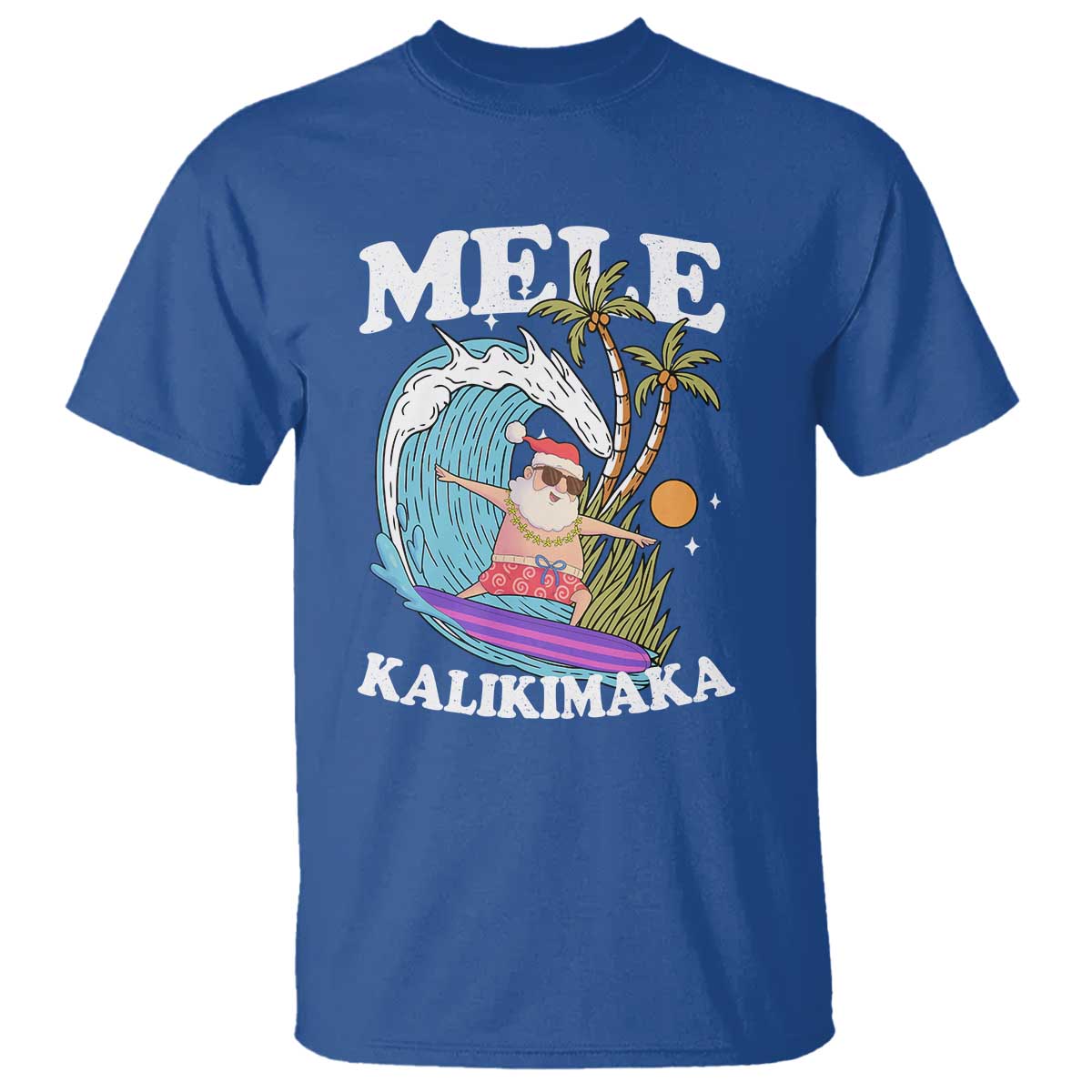 Mele Kalikimaka Hawaii Christmas Surfing Santa T Shirt Summer Beach Hawaii Xmas In July TS10 Royal Blue Print Your Wear