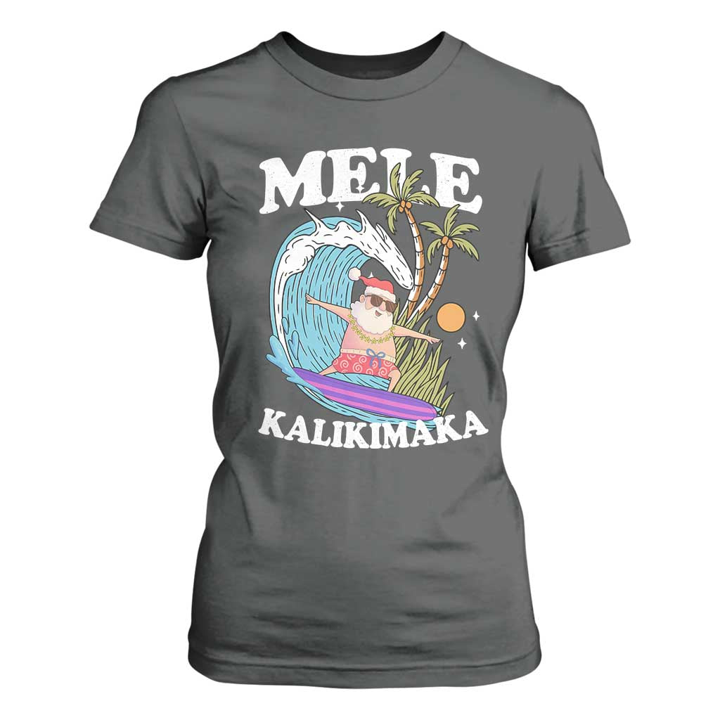 Mele Kalikimaka Hawaii Christmas Surfing Santa T Shirt For Women Summer Beach Hawaii Xmas In July TS10 Dark Heather Print Your Wear