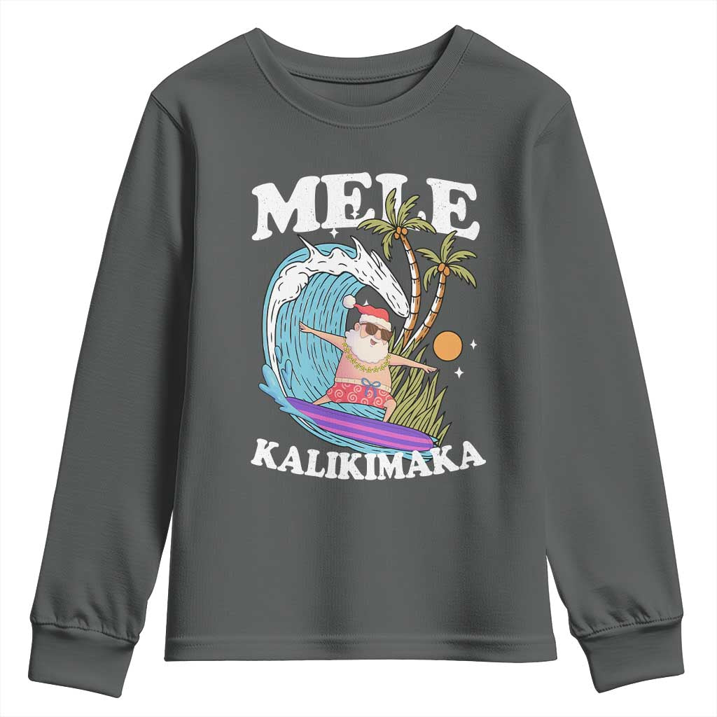 Mele Kalikimaka Hawaii Christmas Surfing Santa Youth Sweatshirt Summer Beach Hawaii Xmas In July TS10 Dark Heather Print Your Wear