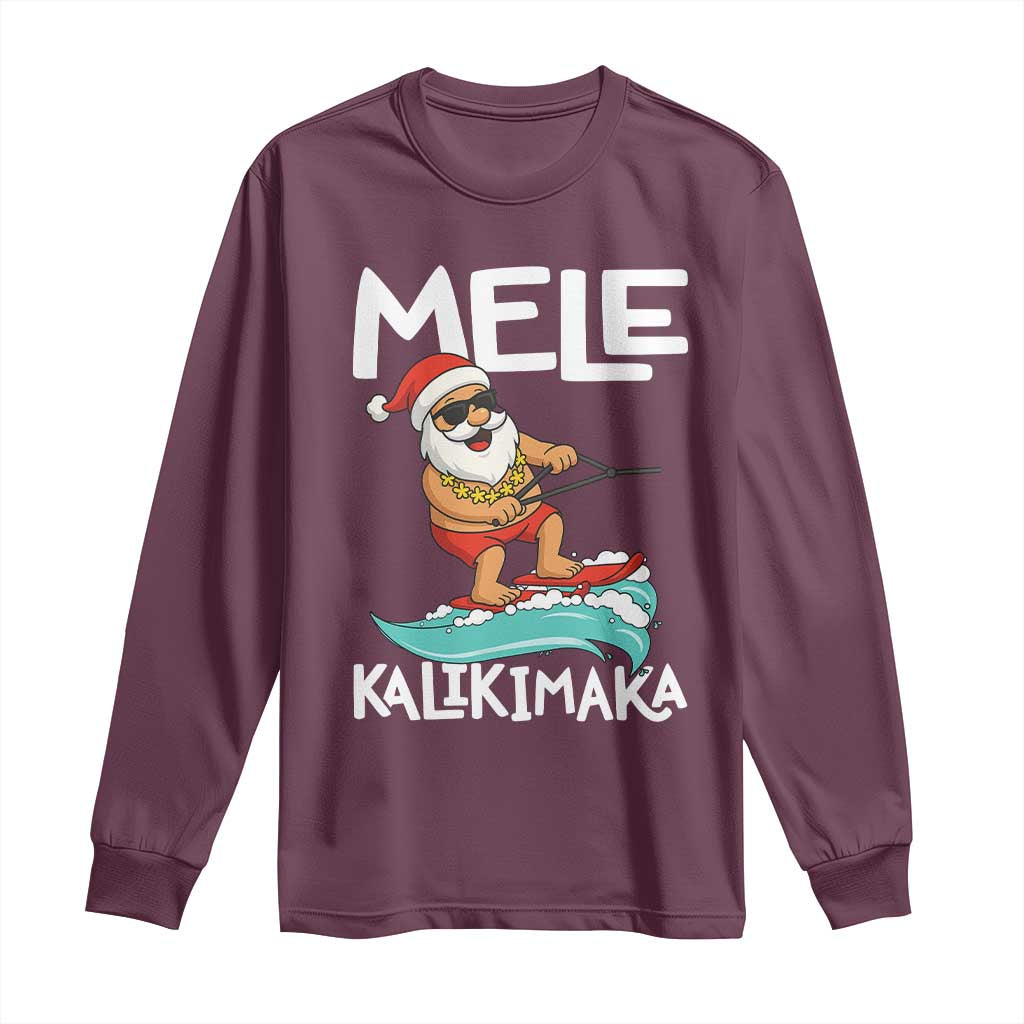 Mele Kalikimaka Long Sleeve Shirt Santa Water Skiing Summer Beach Hawaiian Christmas In July TS10 Maroon Print Your Wear
