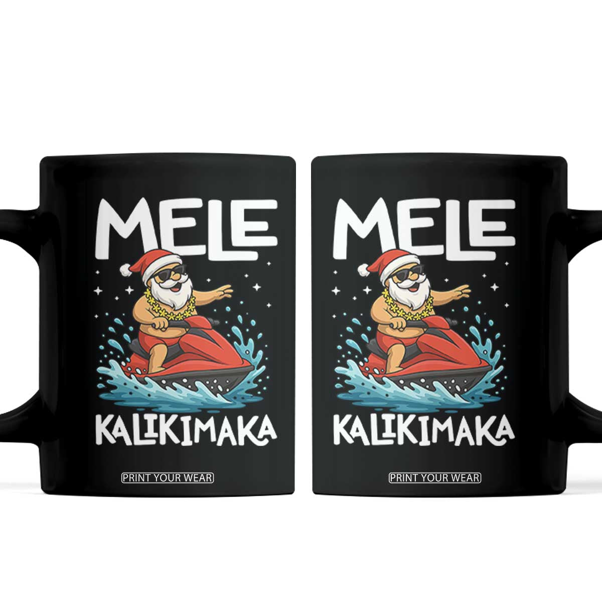 Mele Kalikimaka Hawaiian Christmas Coffee Mug Funny Santa Jet Ski Summer Beach Xmas In July TS10 Black Print Your Wear