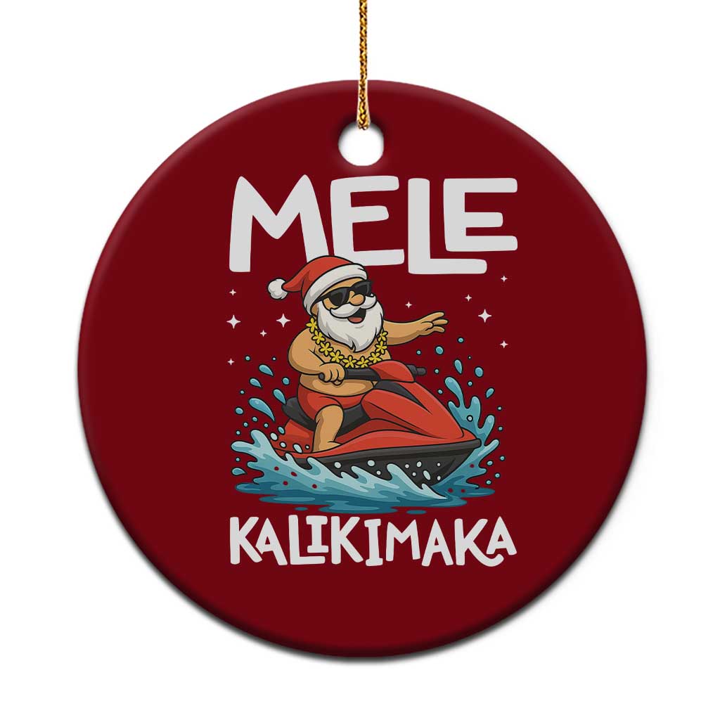 Mele Kalikimaka Hawaiian Xmas Ceramic Ornament Funny Santa Jet Ski Summer Beach Xmas In July TS10 1pc Red Print Your Wear