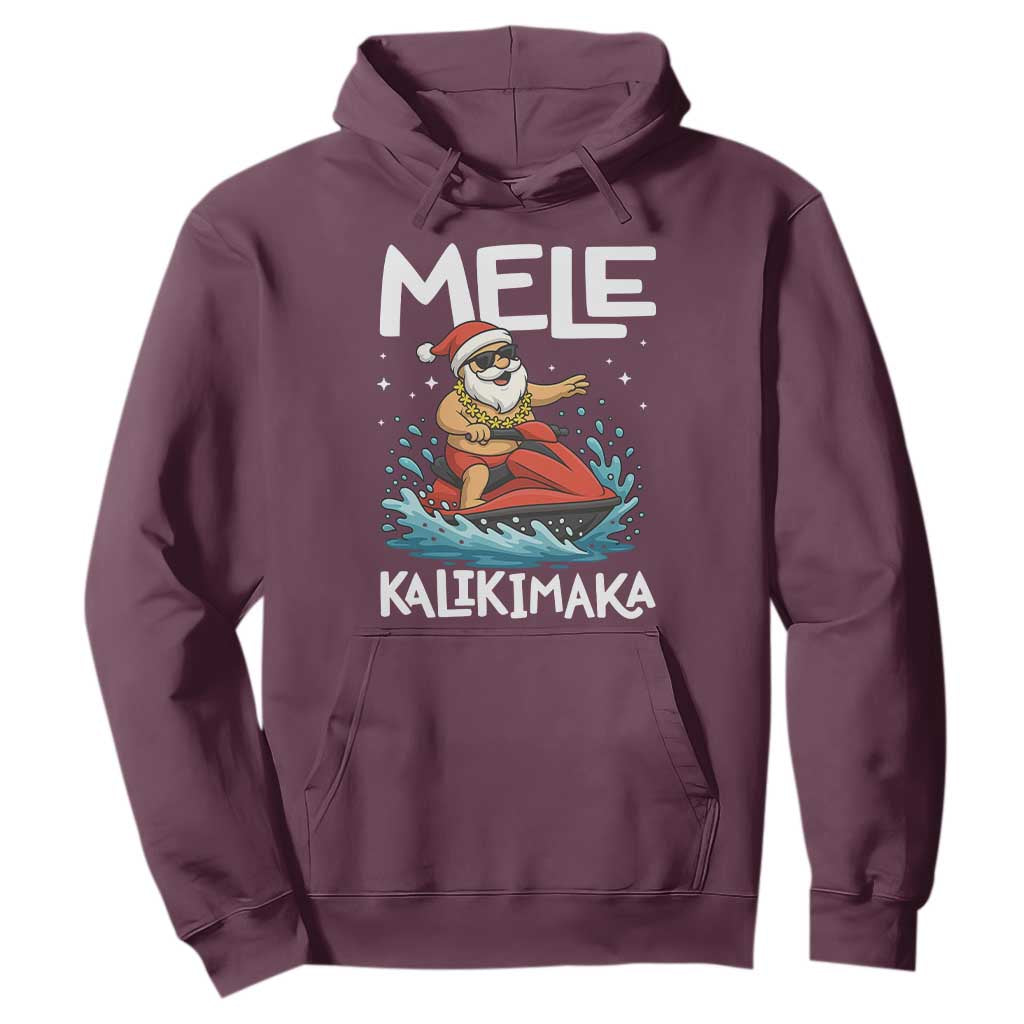 Mele Kalikimaka Hawaiian Christmas Hoodie Funny Santa Jet Ski Summer Beach Xmas In July TS10 Maroon Print Your Wear