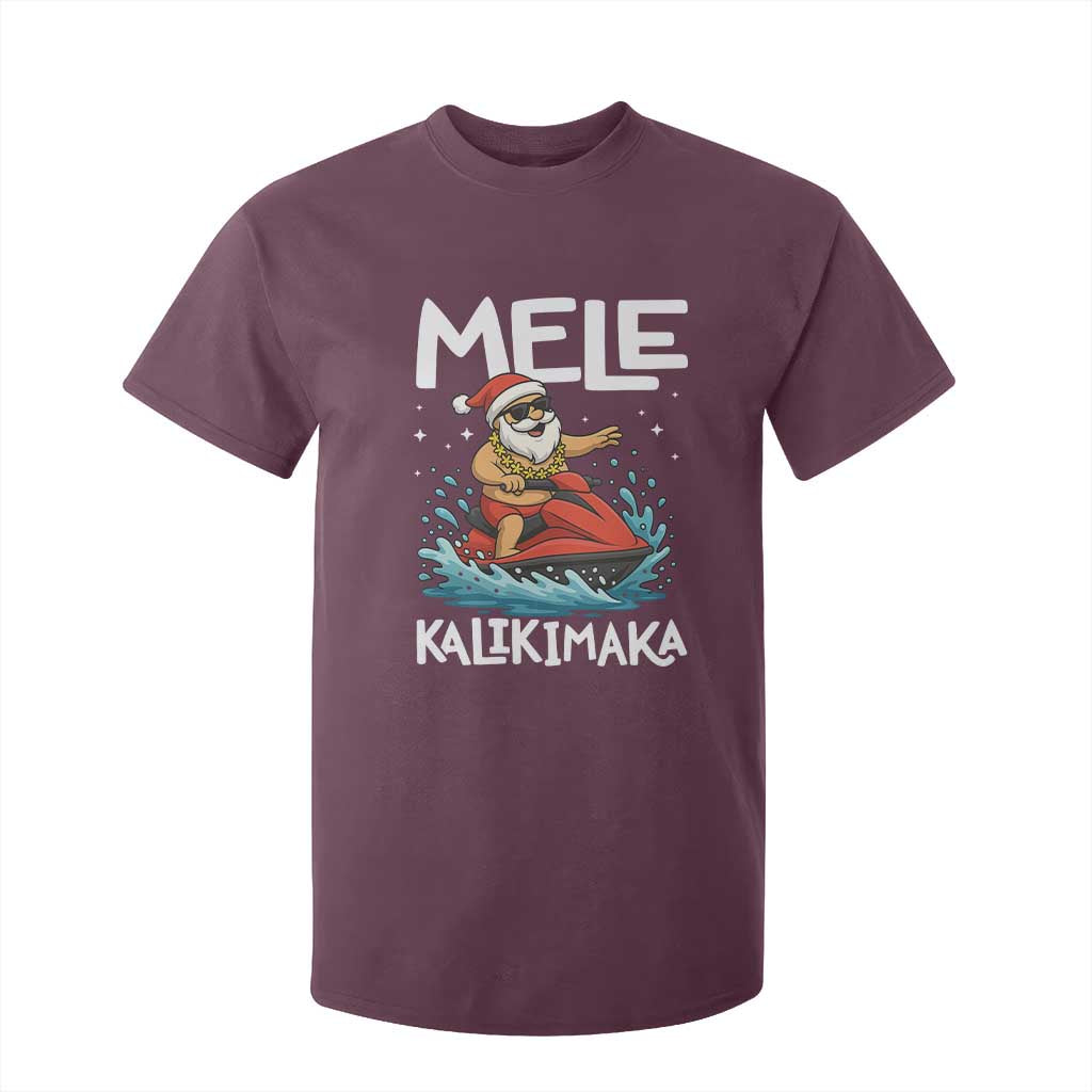 Mele Kalikimaka Hawaiian Christmas T Shirt For Kid Funny Santa Jet Ski Summer Beach Xmas In July TS10 Maroon Print Your Wear