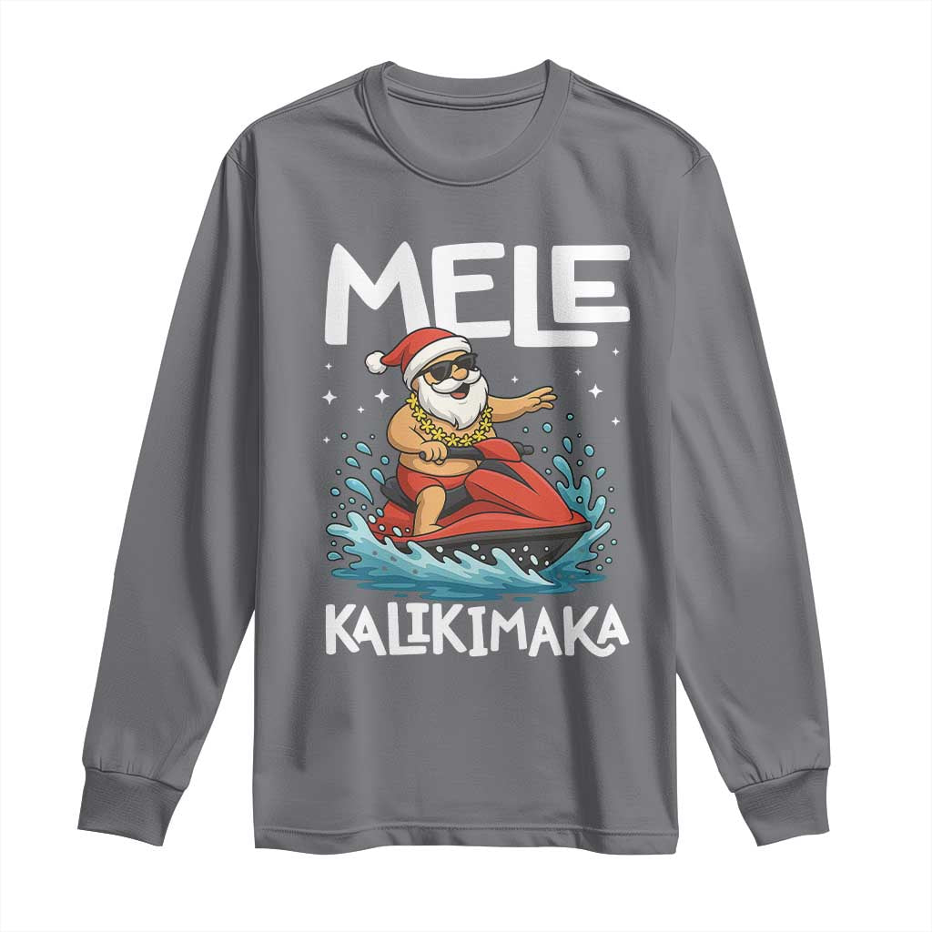 Mele Kalikimaka Hawaiian Christmas Long Sleeve Shirt Funny Santa Jet Ski Summer Beach Xmas In July TS10 Charcoal Print Your Wear