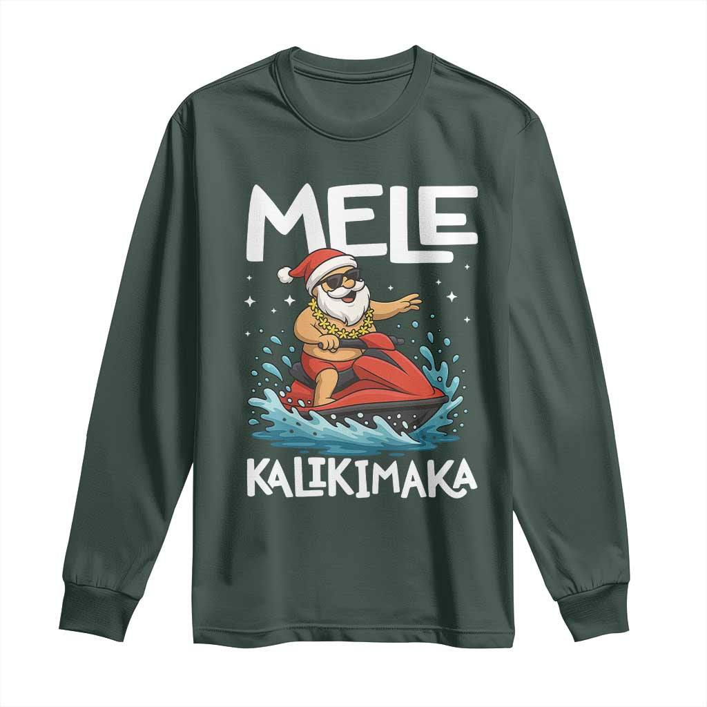 Mele Kalikimaka Hawaiian Christmas Long Sleeve Shirt Funny Santa Jet Ski Summer Beach Xmas In July TS10 Dark Forest Green Print Your Wear