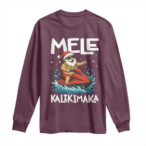 Mele Kalikimaka Hawaiian Christmas Long Sleeve Shirt Funny Santa Jet Ski Summer Beach Xmas In July TS10 Maroon Print Your Wear