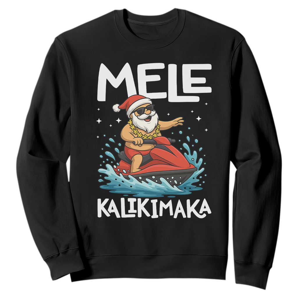 Mele Kalikimaka Hawaiian Christmas Sweatshirt Funny Santa Jet Ski Summer Beach Xmas In July TS10 Black Print Your Wear