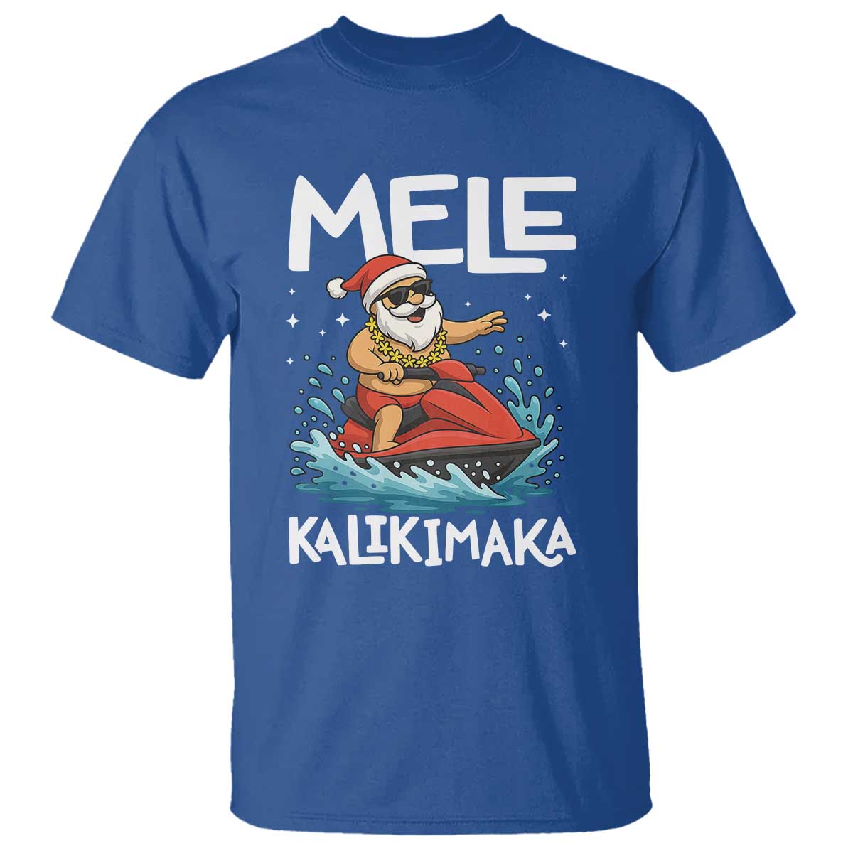 Mele Kalikimaka Hawaiian Christmas T Shirt Funny Santa Jet Ski Summer Beach Xmas In July TS10 Royal Blue Print Your Wear