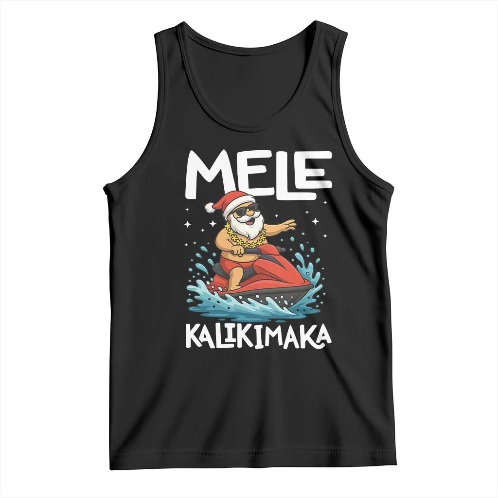 Mele Kalikimaka Hawaiian Christmas Tank Top Funny Santa Jet Ski Summer Beach Xmas In July TS10 Black Print Your Wear