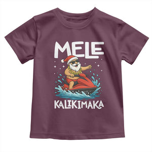 Mele Kalikimaka Hawaiian Christmas Toddler T Shirt Funny Santa Jet Ski Summer Beach Xmas In July TS10 Maroon Print Your Wear