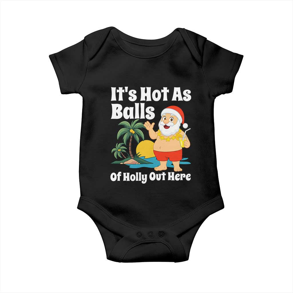 Funny Christmas In July Baby Onesie Hot As Balls Santa Summer Party TS10 Black Print Your Wear