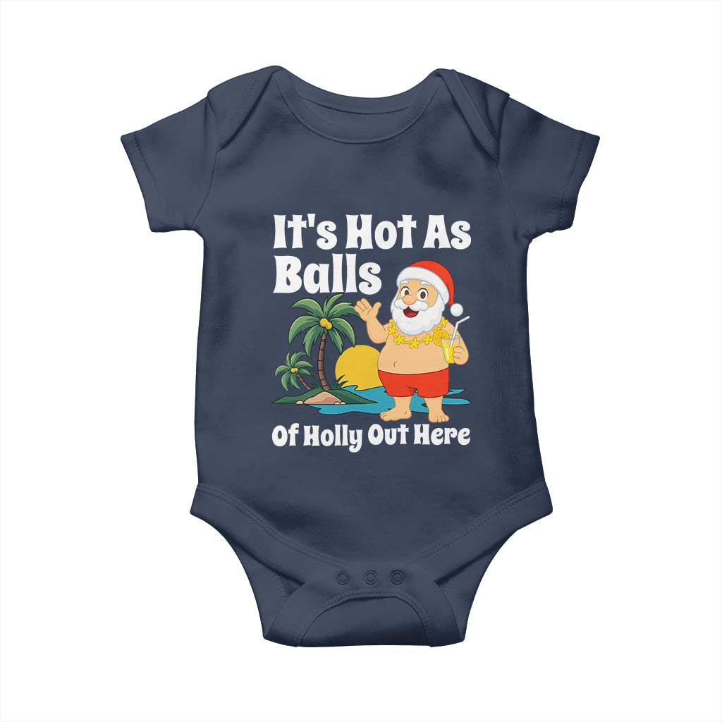 Funny Christmas In July Baby Onesie Hot As Balls Santa Summer Party TS10 Navy Print Your Wear