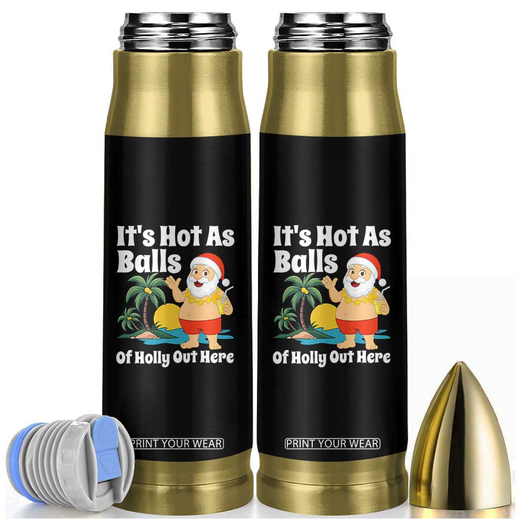 Funny Christmas In July Bullet Tumbler Hot As Balls Santa Summer Party TS10 Black Print Your Wear