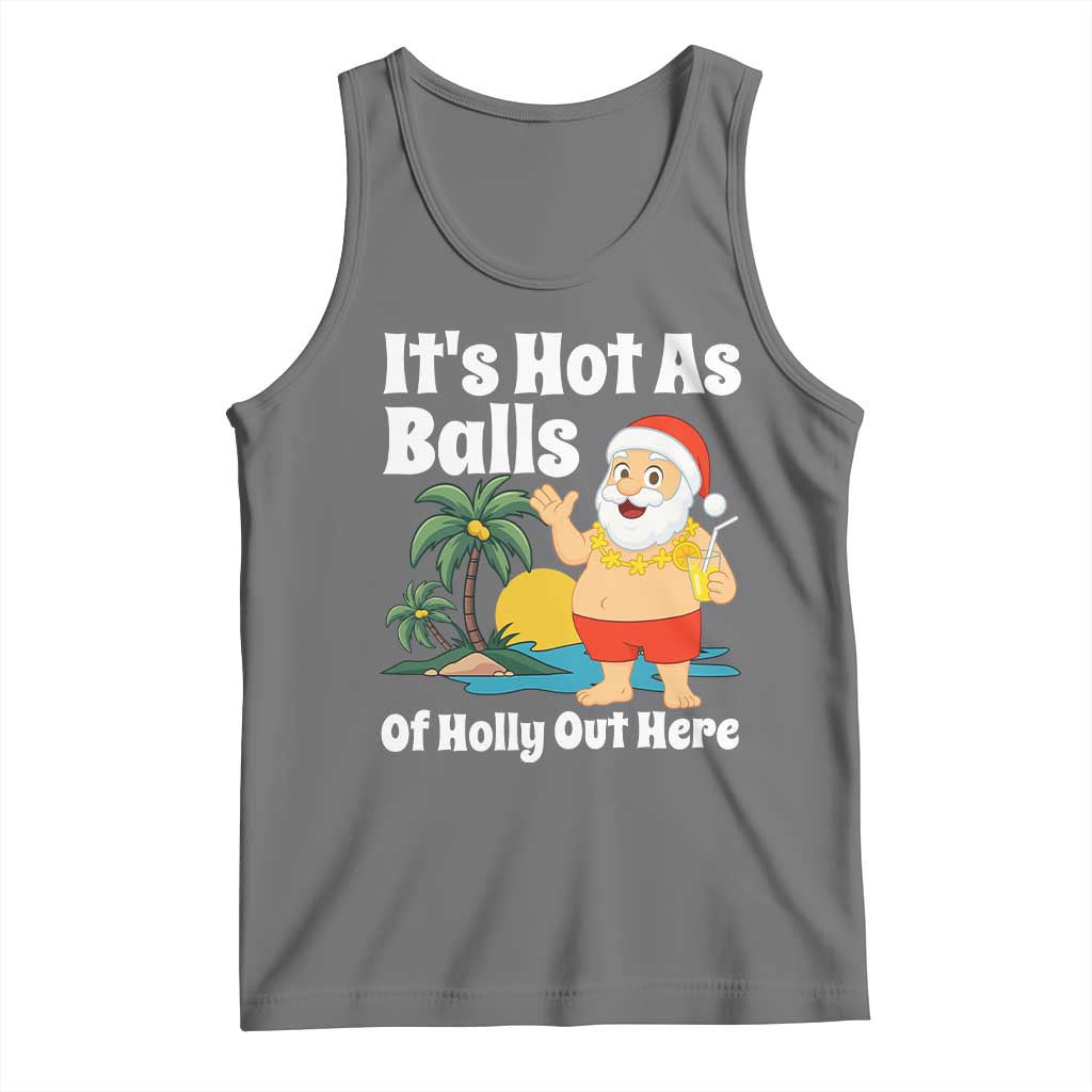 Funny Christmas In July Tank Top Hot As Balls Santa Summer Party TS10 Black Heather Print Your Wear