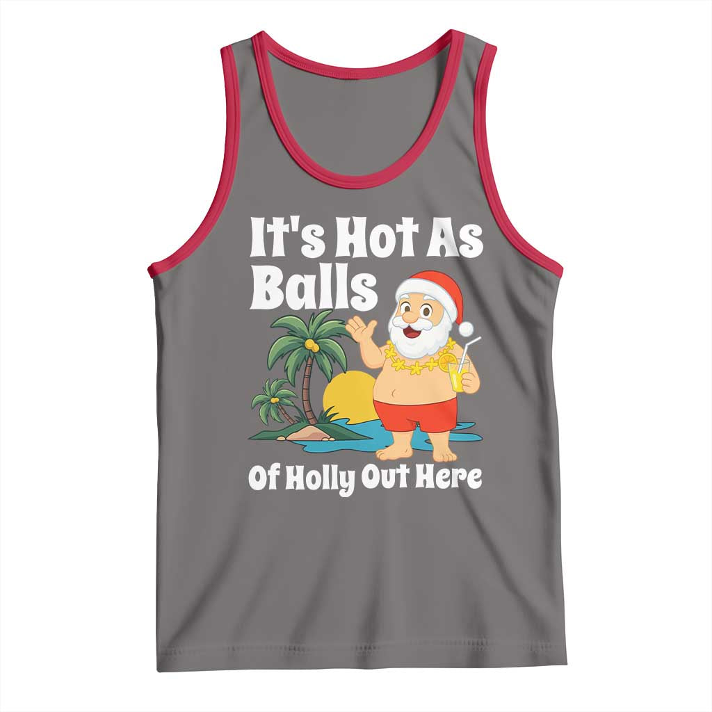 Funny Christmas In July Tank Top Hot As Balls Santa Summer Party TS10 Deep Heather Red Print Your Wear