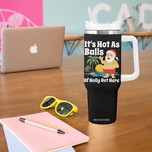 Funny Christmas In July Tumbler With Handle Hot As Balls Santa Summer Party TS10 Print Your Wear