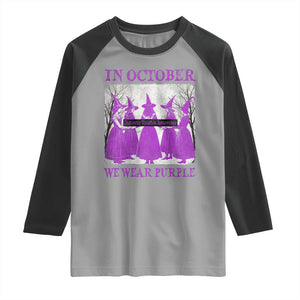 Retro In October We Wear Purple Witch Domestic Violence Awareness Raglan Shirt TS10 Sport Gray Black Print Your Wear