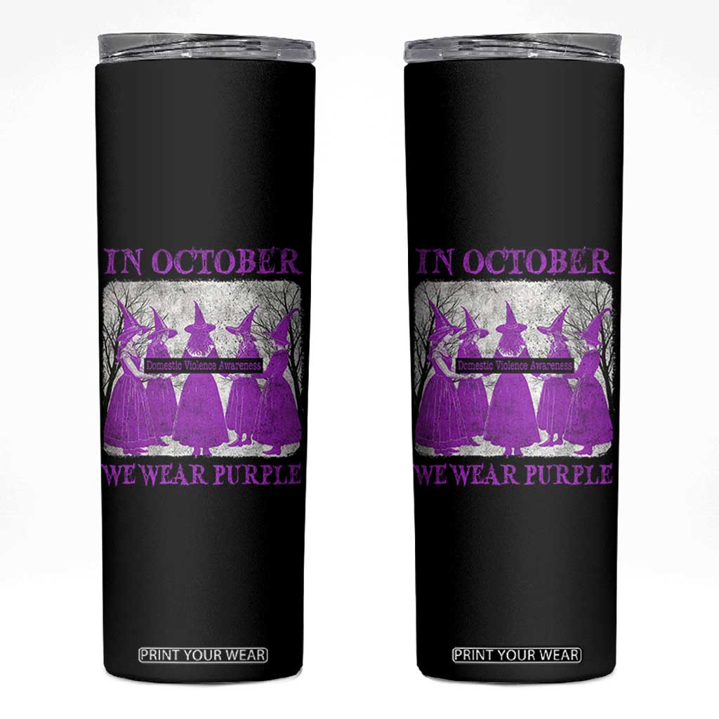 Retro In October We Wear Purple Witch Domestic Violence Awareness Skinny Tumbler TS10 Black Print Your Wear