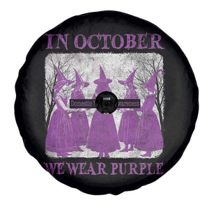 Retro In October We Wear Purple Witch Domestic Violence Awareness Spare Tire Cover TS10 Print Your Wear