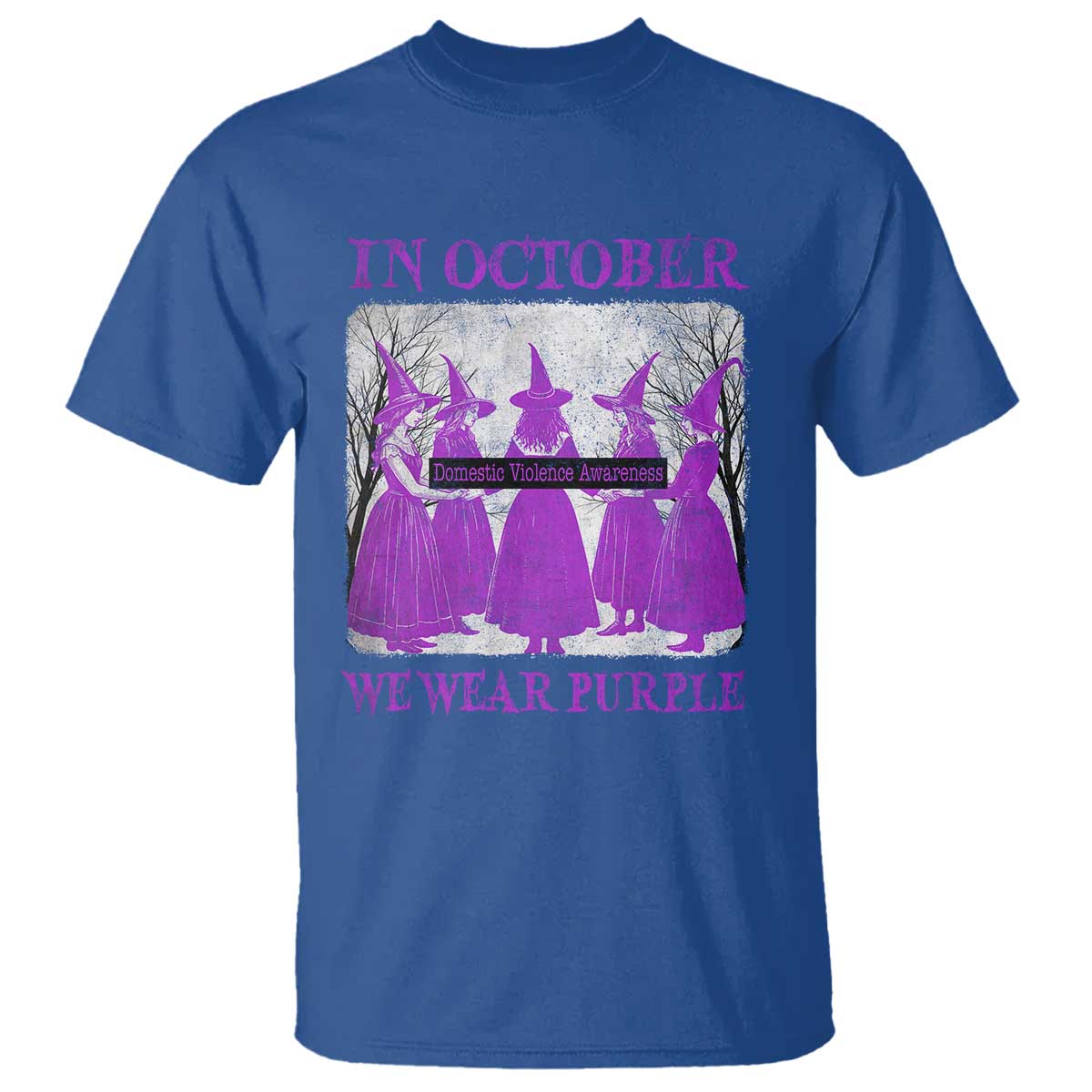 Retro In October We Wear Purple Witch Domestic Violence Awareness T Shirt TS10 Royal Blue Print Your Wear