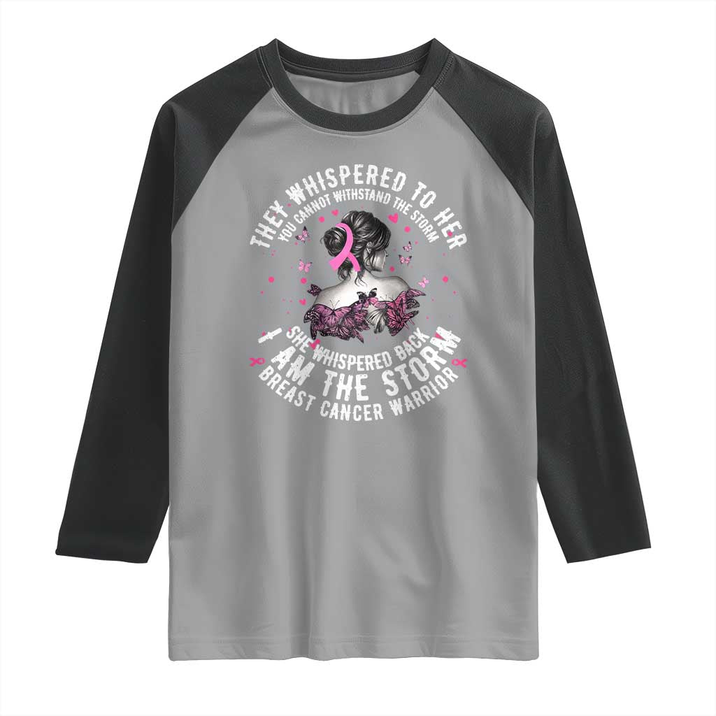 Breast Cancer Raglan Shirt Pink Ribbon I Am Storm TS10 Sport Gray Black Print Your Wear