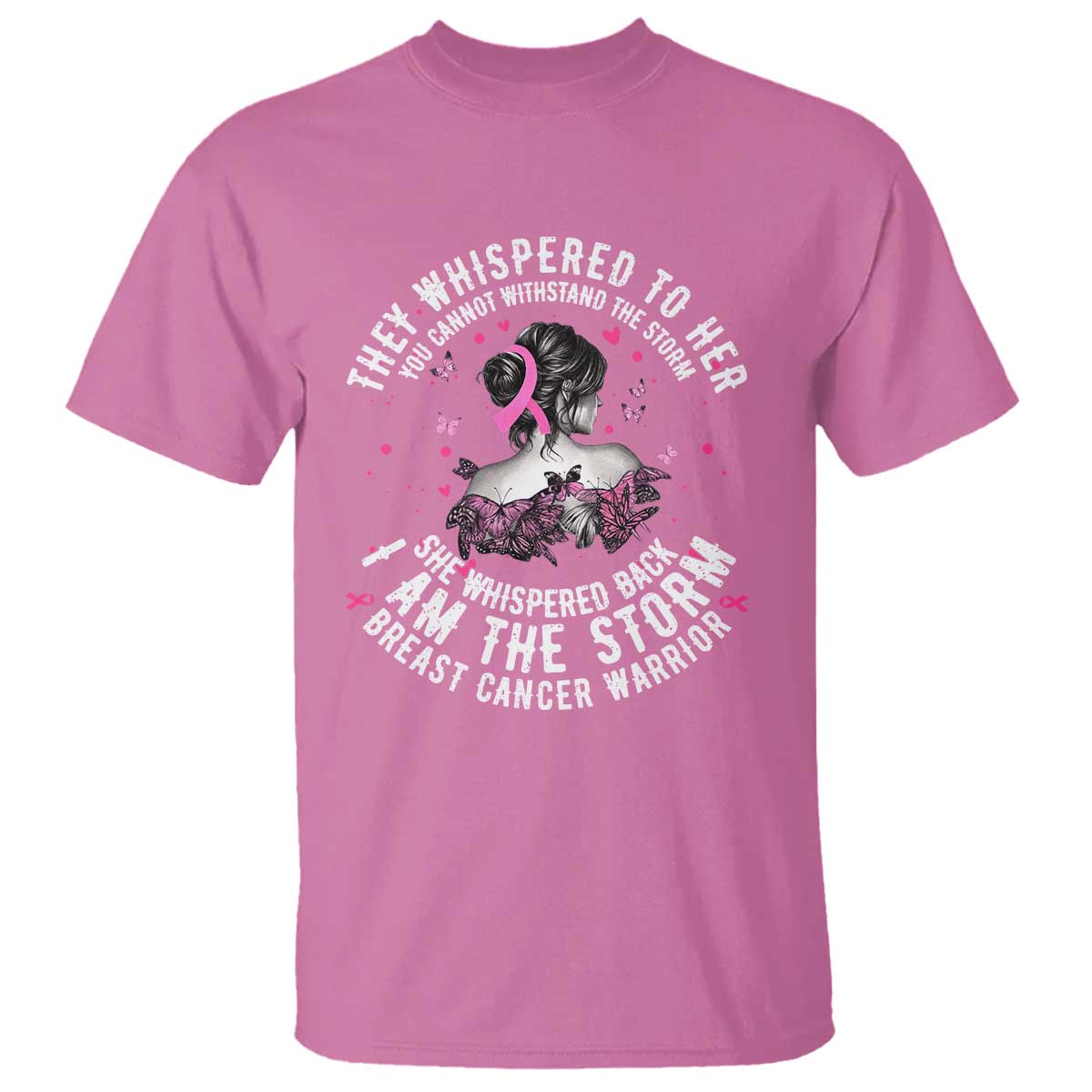 Breast Cancer T Shirt Pink Ribbon I Am Storm TS10 Azalea Print Your Wear