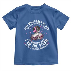 Breast Cancer Toddler T Shirt Pink Ribbon I Am Storm TS10 Royal Blue Print Your Wear