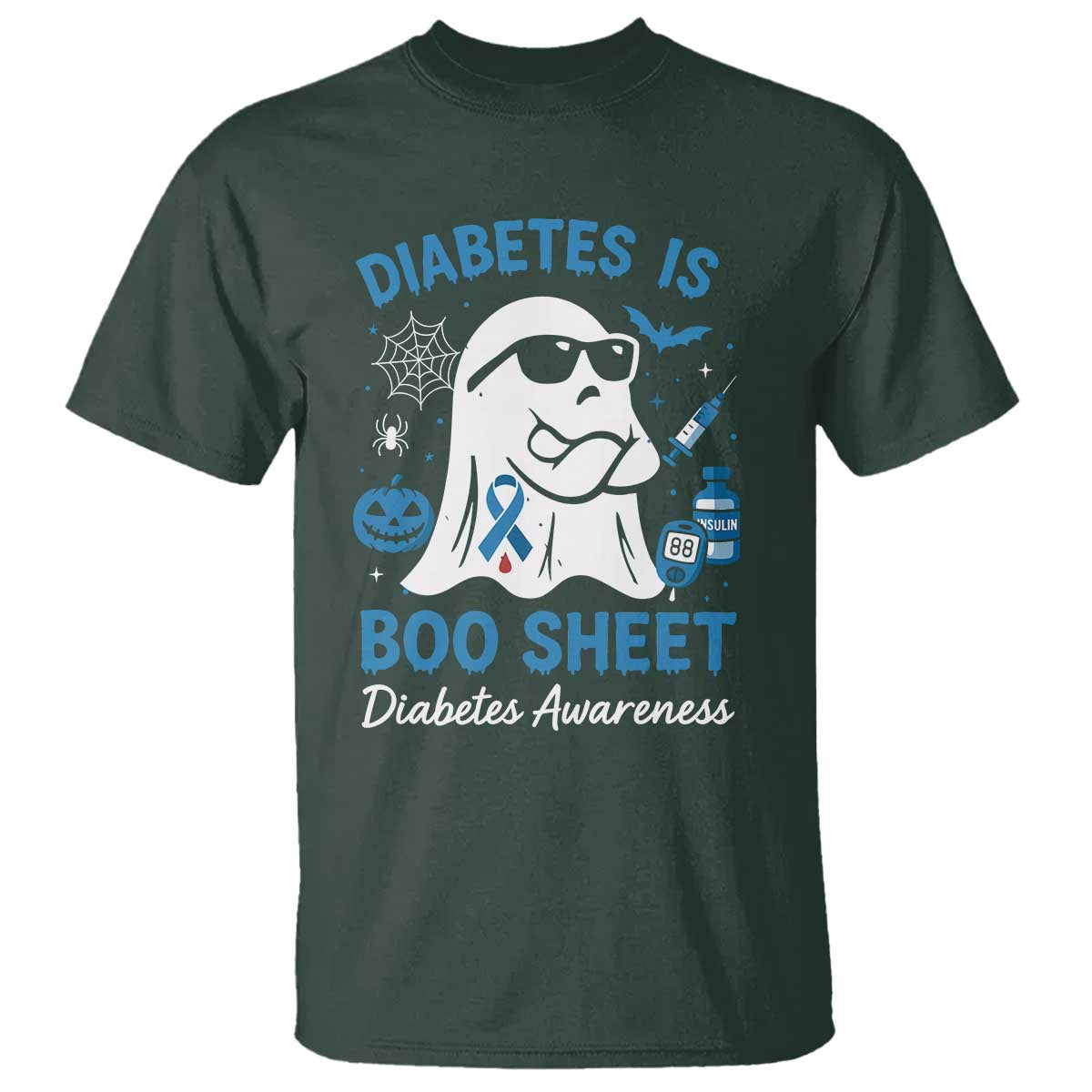 Diabetes is Boo Sheet T Shirt Funny Halloween Ghost Diabetes Type 1 2 Awareness TS10 Dark Forest Green Print Your Wear
