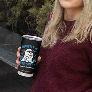 Diabetes is Boo Sheet Tumbler Cup Funny Halloween Ghost Diabetes Type 1 2 Awareness TS10 Print Your Wear