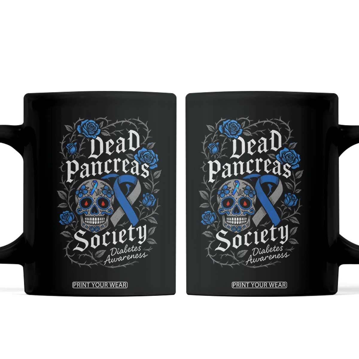 Funny Diabetes Type 1 Awareness Coffee Mug Dead Pancreas Society Sugar Skull TS10 Black Print Your Wear