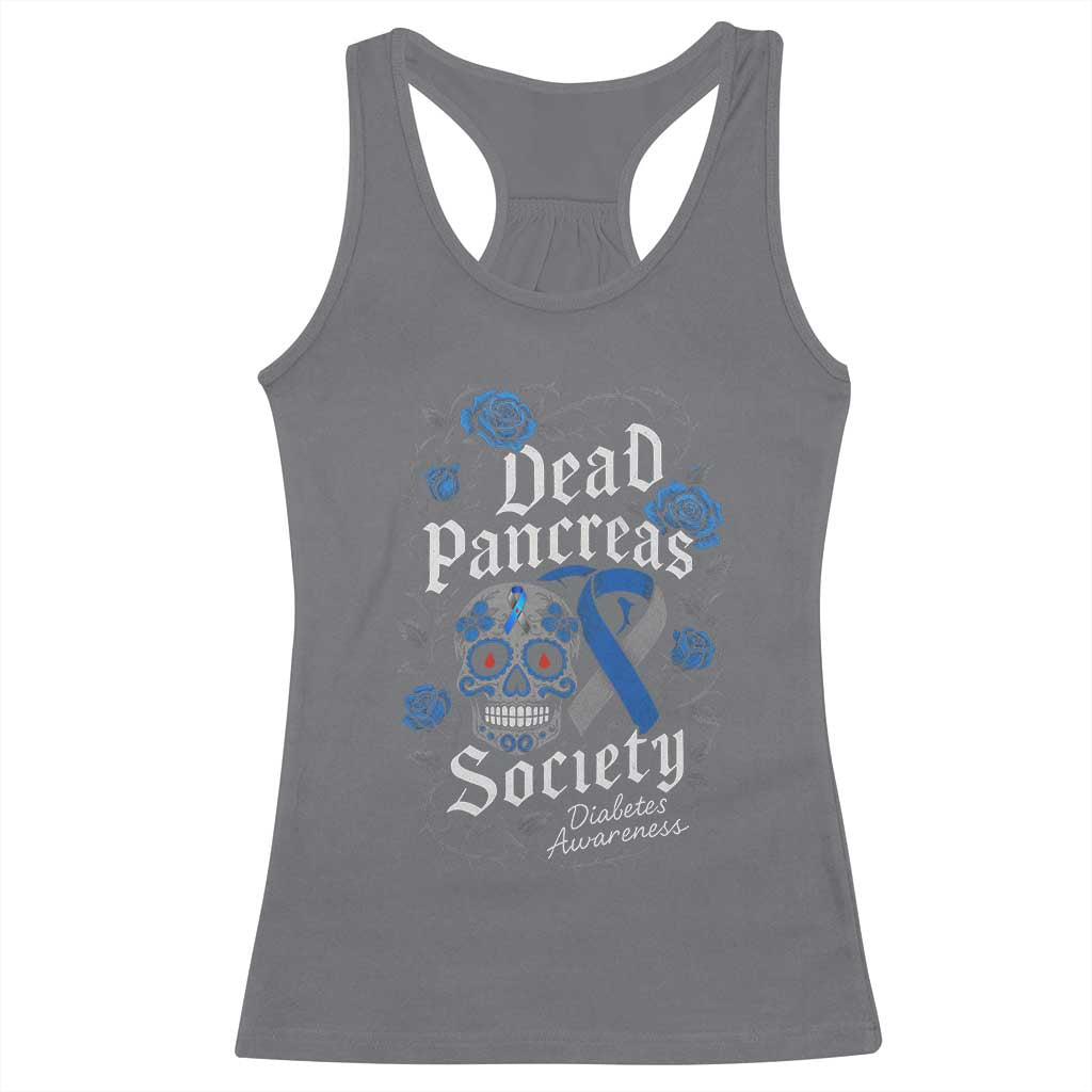 Funny Diabetes Type 1 Awareness Racerback Tank Top Dead Pancreas Society Sugar Skull TS10 Charcoal Print Your Wear