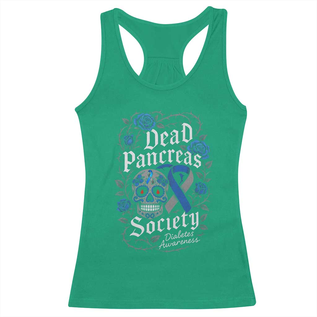 Funny Diabetes Type 1 Awareness Racerback Tank Top Dead Pancreas Society Sugar Skull TS10 Irish Green Print Your Wear
